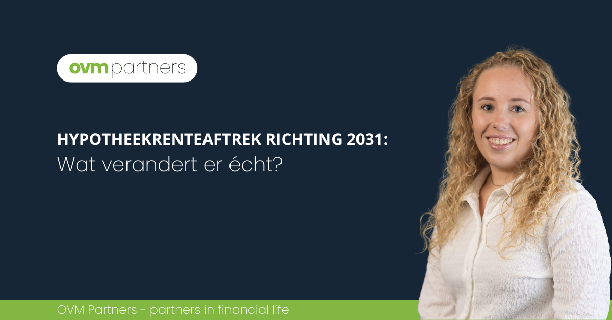 Partners in financial life 2 Hypotheekrenteaftrek richting 2031